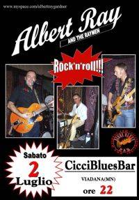 Albert Ray and the Raymen, CicciBluesBar Viadana (Mantova)