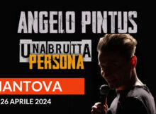 Angelo Pintus Mantova 2024 Una brutta persona