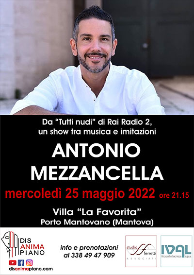 Live Show Antonio Mezzancella Imitatore Cantante Porto Mantovano (MN) 25/5/2022