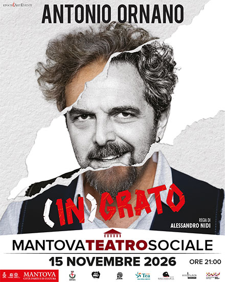 Antonio Ornano Mantova 2026 Ingrato