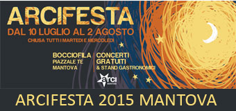 Arci Festa Mantova 2015