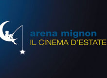 Arena Estiva 2019 Cinema Mignon Mantova