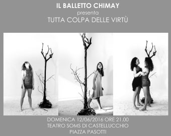 Balletto Chimay Tutta colpa delle virtù Castellucchio MN