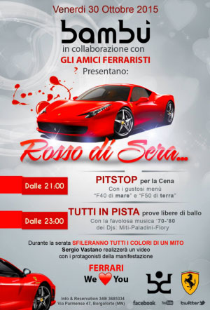 Rosso di Sera Ferrari Discoteca Bambu Borgoforte (MN)