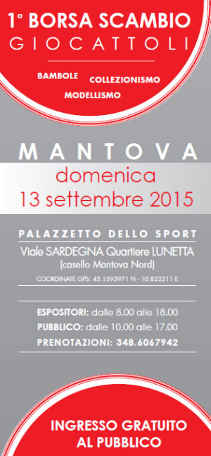 Borsa Scambio Giocattoli Mantova 2015