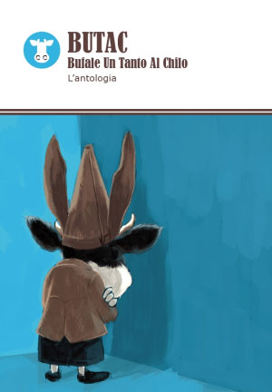 BUTAC Bufale Un Tanto Al Chilo L'antologia, copertina libro