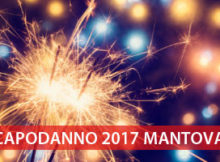 Capodanno 2017 Mantova