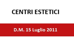 Norme Centri Estetici - DM 15/07/2011