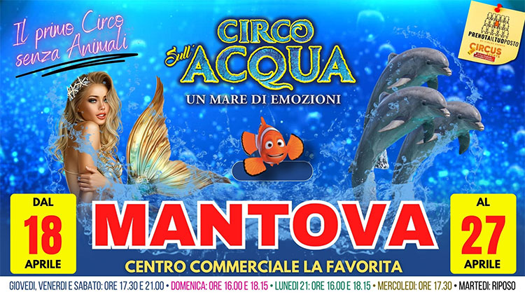Circo sull'acqua Mantova 2025