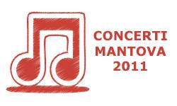 Musica: Concerti Mantova 2011