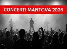 elenco concerti Mantova 2026