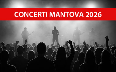 elenco concerti Mantova 2026