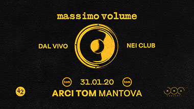 Concerto Massimo Volume Arci Tom Mantova 31/1/2020 - Aftershow Dj Müll