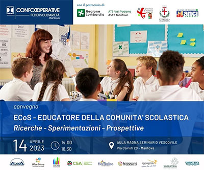 Convegno ECoS Educatore della comunità scolastica Mantova 2023