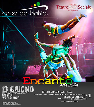 Cores da Bahia Encanto Amazonia Mantova 2020 spettacolo acrobati e ballerini brasiliani e africani