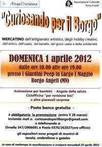 Curiosando per il Borgo 1 aprile 2012 Borgo Angeli Mantova