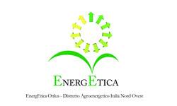 EnergEtica Onlus - Distretto Agroenergetico Italia Nord Ovest