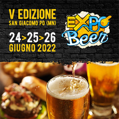Expo Beer 2022 San Giacomo Po (Mantova)