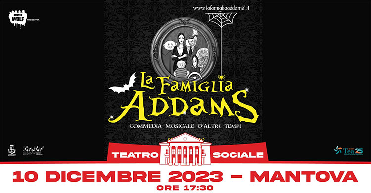 La Famiglia Addams Mantova Teatro Sociale 2023