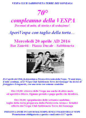 Festa 70 anni Vespa Piaggio Sabbioneta (MN) 2016