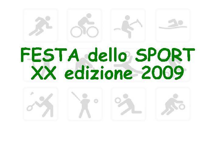 Festa dello Sport 2009
