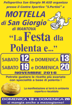 Festa dla Polenta 2016 Mottella di San Giorgio di Mantova (MN)