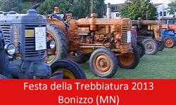 Festa della Trebbiatura Bonizzo (Mantova) 2013