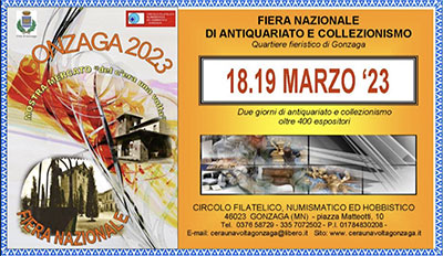 Fiera C'era Una Volta Gonzaga (Mantova) Antiquariato Collezionismo 18-19 marzo 2023