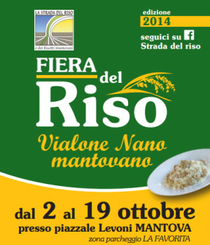 Fiera del Riso Vialone Nano Mantovano 2014 Mantova