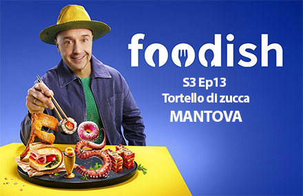Foodish Mantova tortelli di zucca Joe Bastianich e Chiara Maci