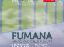 Fumana Mantova 2023 I portici della pianura padana