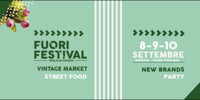 Fuori Festival - Voglia di Vintage Mantova 2017
