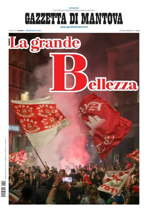Gazzetta di Mantova prima pagina 8 aprile 2024 La Grande Bellezza