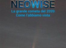 libro Giovanni Bonini NEOWISE La grande cometa del 2020 Come l'abbiamo vista