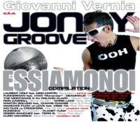 Giovanni Vernia - Jonny Groove alla Discoteca Bambù 26 Febbraio 2010