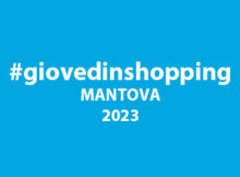 Giovedinshopping giovedì shopping Mantova 2023