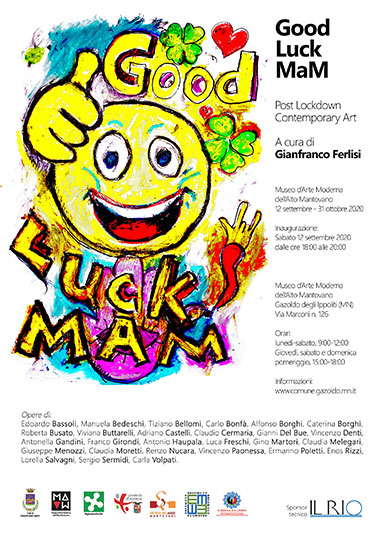 Good Luck MaM post lockdown contemporary art Gazoldo degli Ippoliti (Mantova) 2020