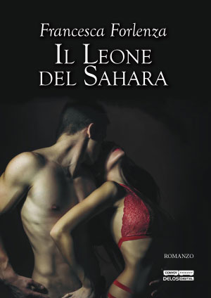 Il Leone del Sahara di Francesca Forlenza
