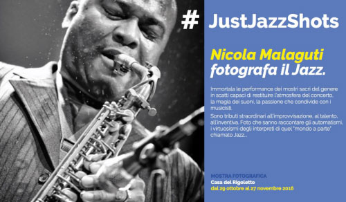 mostra fotografica Just Jazz Shots Nicola Malaguti Mantova 2016
