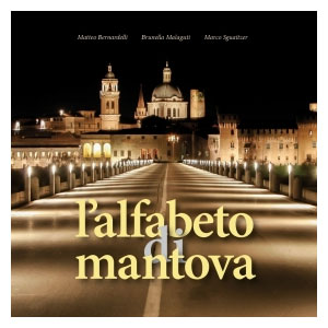 Libro fotografico L'alfabeto di Mantova per Marco Sguaitzer