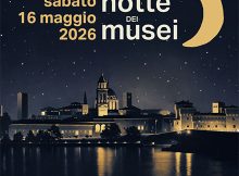 La notte dei musei Mantova 2026