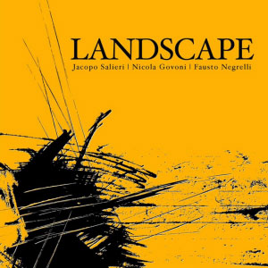 Landscape Salieri Govoni Negrelli Trio