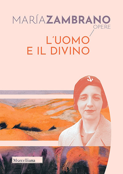 libro Maria Zambrano L'uomo e il divino di Armando Savignano