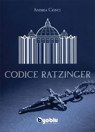 libro Codice Ratzinger di Andrea Cionci