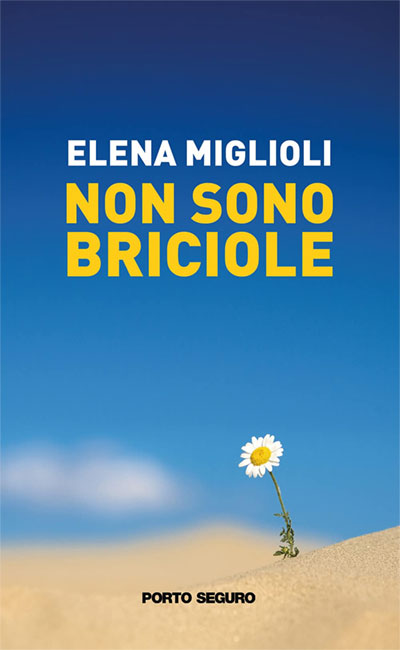 libro Non sono briciole Elena Miglioli