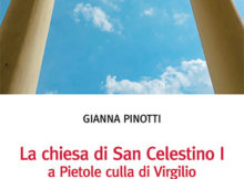 Libro Gianna Pinotti La chiesa di San Celestino I a Pietole culla di Virgilio