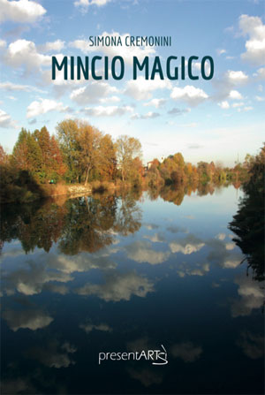 libro Mincio Magico Simona Cremonini