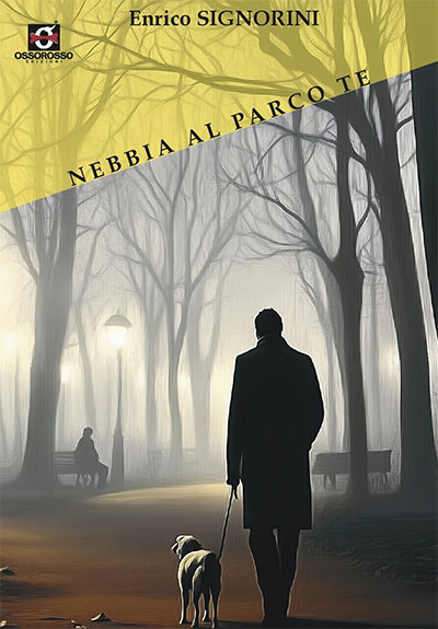 libro Nebbia al Parco Te Enrico Signorini 