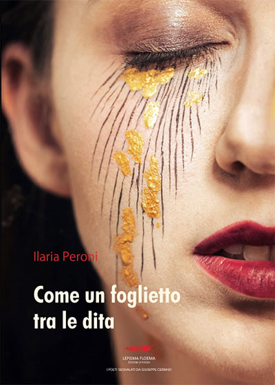 Come un foglietto tra le dita Ilaria Peroni libro poesie