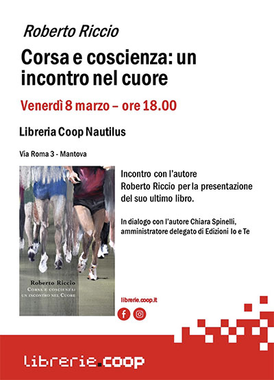 Presentazione libro Corsa e coscienza di Roberto Riccio alla Libreria Coop Nautilus di Mantova 8/3/2024